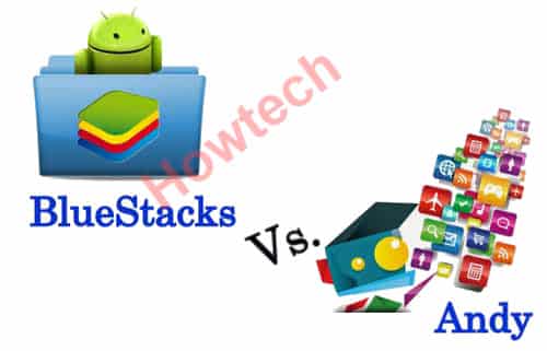 ما الفرق بين بلوستاك و برنامج Andy - Bluestacks vs Andy